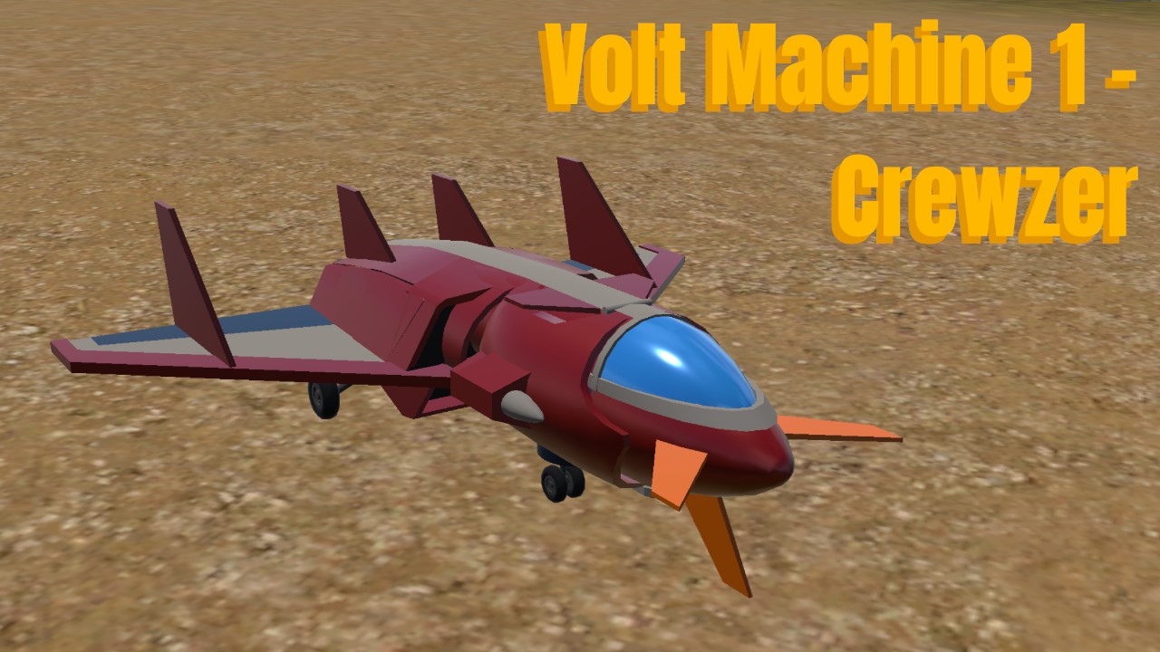 SimplePlanes | Volt Machine 1 - Volt Crewzer