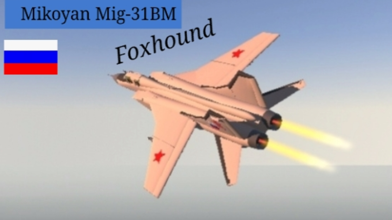 Mikoyan Mig-31BM foxhound