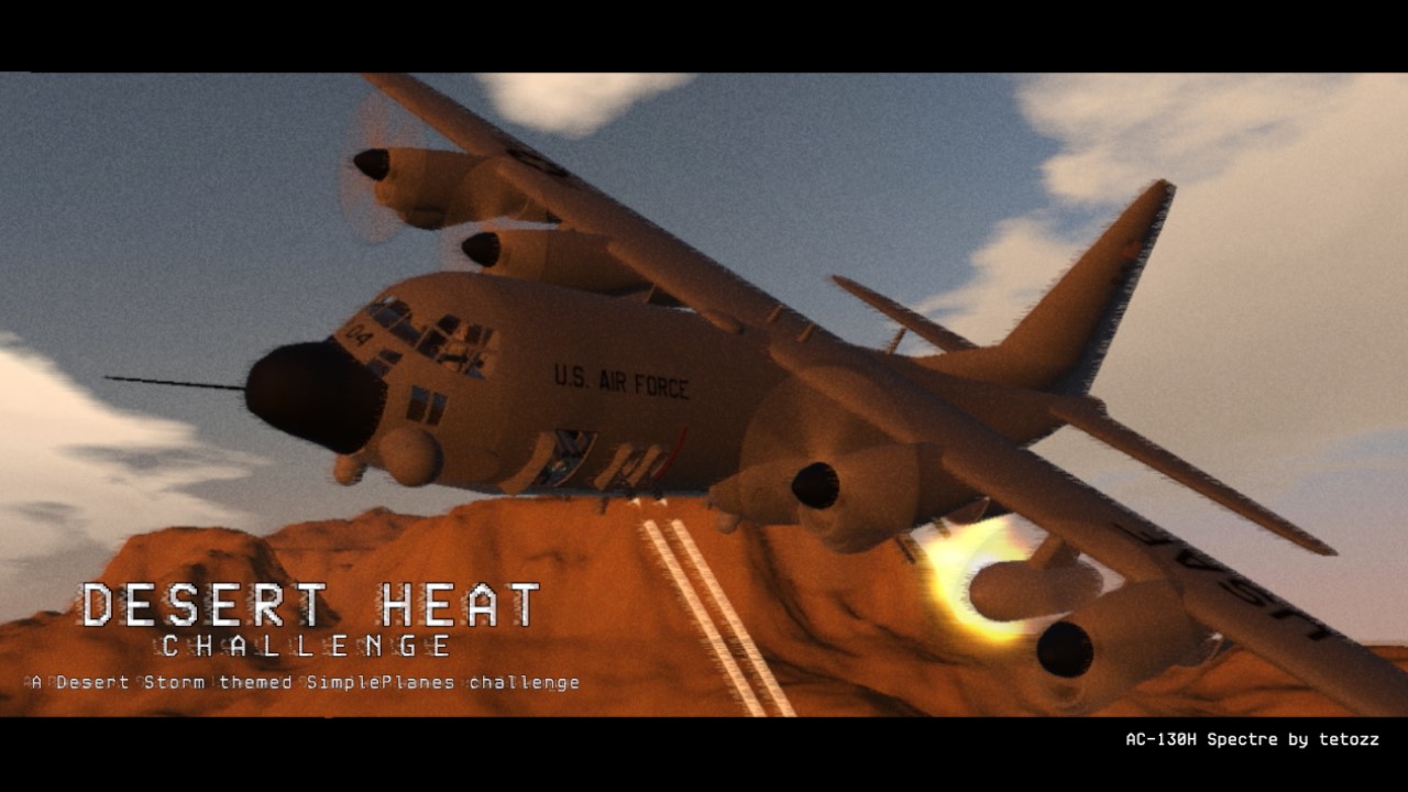 SimplePlanes | Desert Heat Challenge | A Desert Storm themed ...
